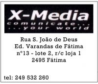 X-Média, Comunicate... your world - Fátima